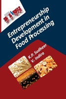 Entrepreneurship Development In Food Processing 8119103432 Book Cover