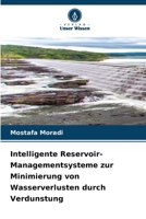 Intelligente Reservoir-Managementsysteme zur Minimierung von Wasserverlusten durch Verdunstung (German Edition) 6630177967 Book Cover