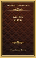 Gee-Boy 1166602109 Book Cover