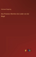 Des Priesters Wernher Drei Lieder Von Der Magd 336845210X Book Cover