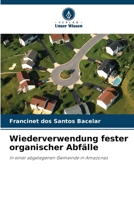 Wiederverwendung fester organischer Abfälle 6207269896 Book Cover
