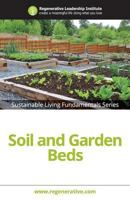 Soil and Garden Beds 1539546624 Book Cover