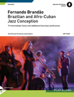 Brazilian and Afro-Cuban Jazz Conception: 17 Intermediate Tunes with Additional Exercises and Grooves, Book & Online Audio 0206304552 Book Cover