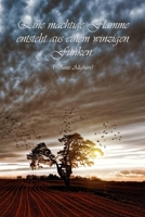 Eine mächtige Flamme entsteht aus einem winzigen Funken. (Dante Alighieri): Die Bestimmung: Mehr Selbstliebe und Selbstwert * Deine Morgenseiten (German Edition) 169893369X Book Cover