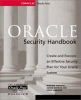 Oracle Security Handbook : Implement a Sound Security Plan in Your Oracle Environment 0072133252 Book Cover