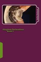 Kingdom Declarations Book 2: Use your words 1726043649 Book Cover