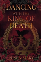 Dancing with the King of Death (The Vale and Beyond) 1069578002 Book Cover