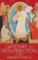 Gateway to Resurrection 1441143882 Book Cover