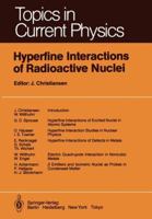 Hyperfine Interactions of Radioactive Nuclei 3642819710 Book Cover