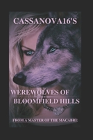 Werewolves of Bloomfield Hills B0BZF8L2J4 Book Cover