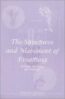 The Structures and Movement of Breathing: A Primer for Choirs and Choruses 1579990991 Book Cover