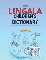 Lingala Children's Dictionary: Illustrated Lingala-English, English-Lingala 149482440X Book Cover