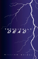 Technically Dead 099648681X Book Cover