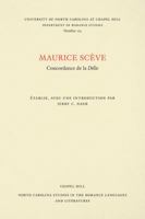 Maurice Sceve: Concordance de la Delie (North Carolina studies in the Romance languages and literatures) 0807891746 Book Cover