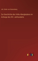 Zur Geschichte Des Volks-Aberglaubens Im Anfange Des XVI. Jahrhunderts 1148419373 Book Cover