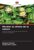 Révéler la chimie de la nature (French Edition) 6208410495 Book Cover