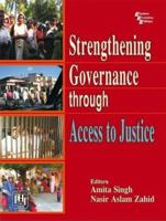 Strengthening Governance through Access to Justice 8120336976 Book Cover