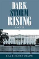 Dark Storm Rising 1514483629 Book Cover