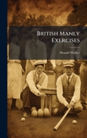 British Manly Exercises 1023791145 Book Cover