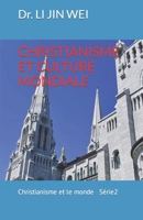 CHRISTIANISME ET CULTURE MONDIALE 1990861016 Book Cover