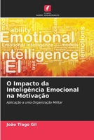 O Impacto da Inteligência Emocional na Motivação 6205647982 Book Cover