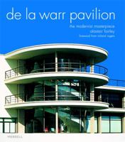 De La Warr Pavilion: The Modernist Masterpiece 1858942837 Book Cover