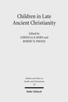 Children in Late Ancient Christianity 3161502353 Book Cover