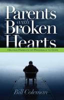 Parents With Broken Hearts 0884692574 Book Cover