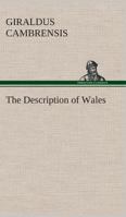 The Description of Wales 1545044082 Book Cover