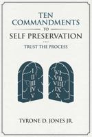 Ten Commandments To Self Preservation 1798794837 Book Cover