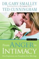 From Anger to Intimacy Study Guide: How Forgiveness can Transform Your Marriage 0830746757 Book Cover