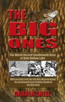 The Big Ones - The World Record Smallmouth Bass of Dale Hollow Lake 1604141441 Book Cover