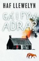 Ga' I Fyw Adra? 1845278259 Book Cover