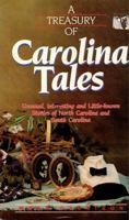 A Treasury of Carolina Tales: Unusual, Interesting, and Little-Known Stories of North Carolina and South Carolina (Stately Tales) 0934395756 Book Cover