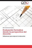 Evaluacion Formativa Desde La Perspectiva del Docente 3659013994 Book Cover