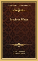 Precious Water 1163631787 Book Cover