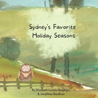 Sydney's Favorite Holidays and Seasons B0BLR5DCX7 Book Cover