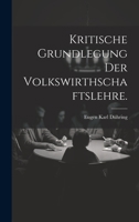 Kritische Grundlegung der Volkswirthschaftslehre 1022149121 Book Cover
