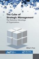The Cube of Strategic Management: The Distinctive Advantage of Organizations 1774634538 Book Cover