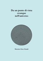 Da un punto di vista ovunque nell'universo 1326460625 Book Cover