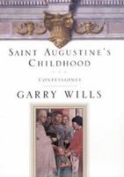 Augustine's Childhood 0826456901 Book Cover