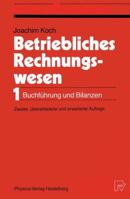 Betriebliches Rechnungswesen I: Buchf Hrung Und Bilanzen 3790804428 Book Cover