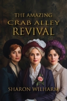 The Amazing Crab Alley Revival B0HBJ8TPMK Book Cover