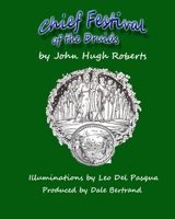Chief Festival of the Druids 0987830295 Book Cover