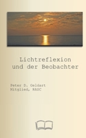 Lichtreflexion und der Beobachter (German Edition) 1989048897 Book Cover