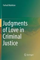 Judgments of Love in Criminal Justice 3319468995 Book Cover