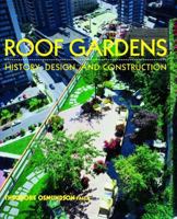 Roof Gardens: History, Design, and Construction (Norton Books for Architects & Designers) 0393730123 Book Cover