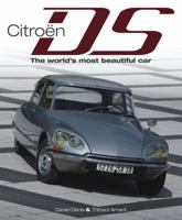 Citrodn DS: The World's Most Beautiful Car 0857332384 Book Cover