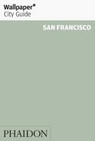 Wallpaper City Guide: San Francisco (Wallpaper City Guide) 0714847305 Book Cover
