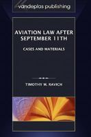 Aviation Law After September 11th: Cases and Materials 1600421180 Book Cover